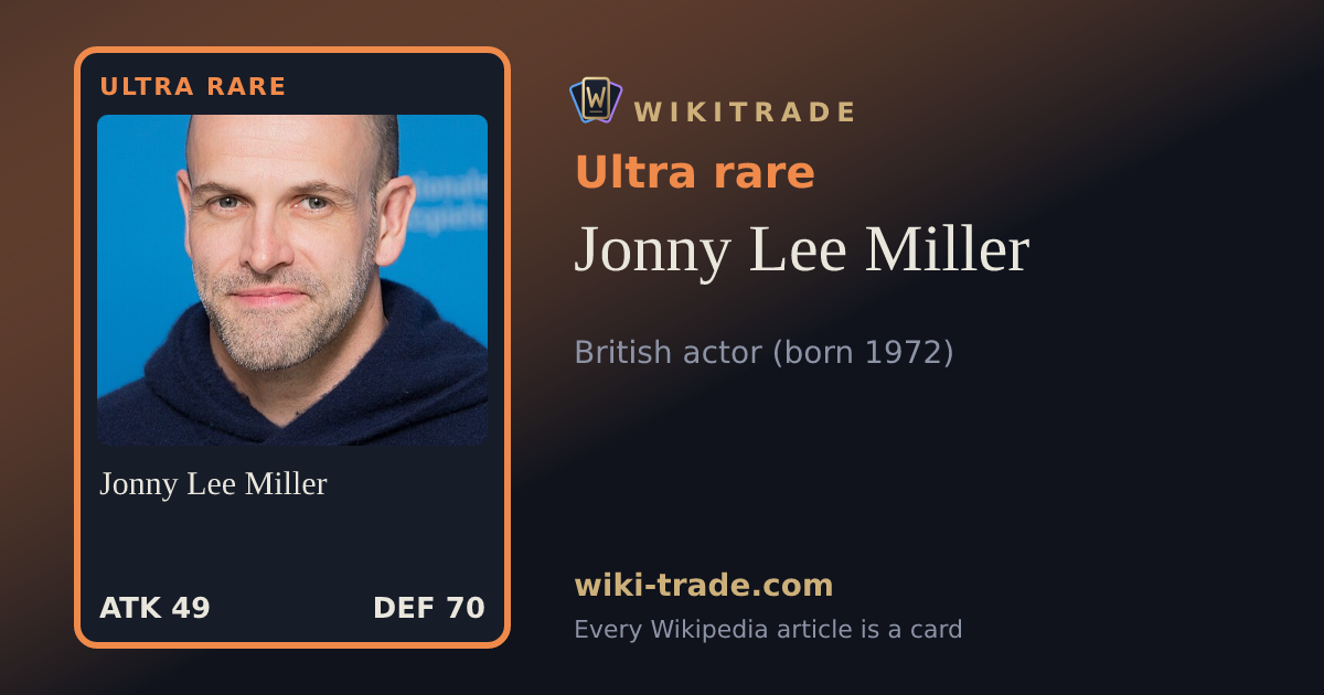 Jonny Lee Miller — Ultra rare card