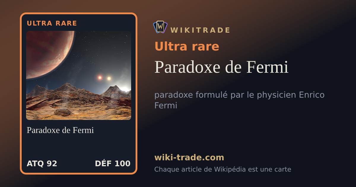 Paradoxe de Fermi — carte Ultra rare