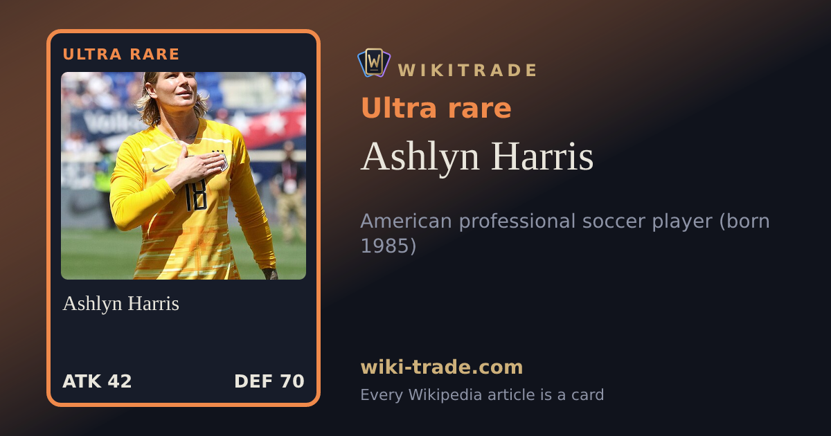 Ashlyn Harris — Ultra rare card