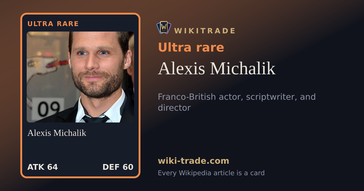 Alexis Michalik — Ultra rare card
