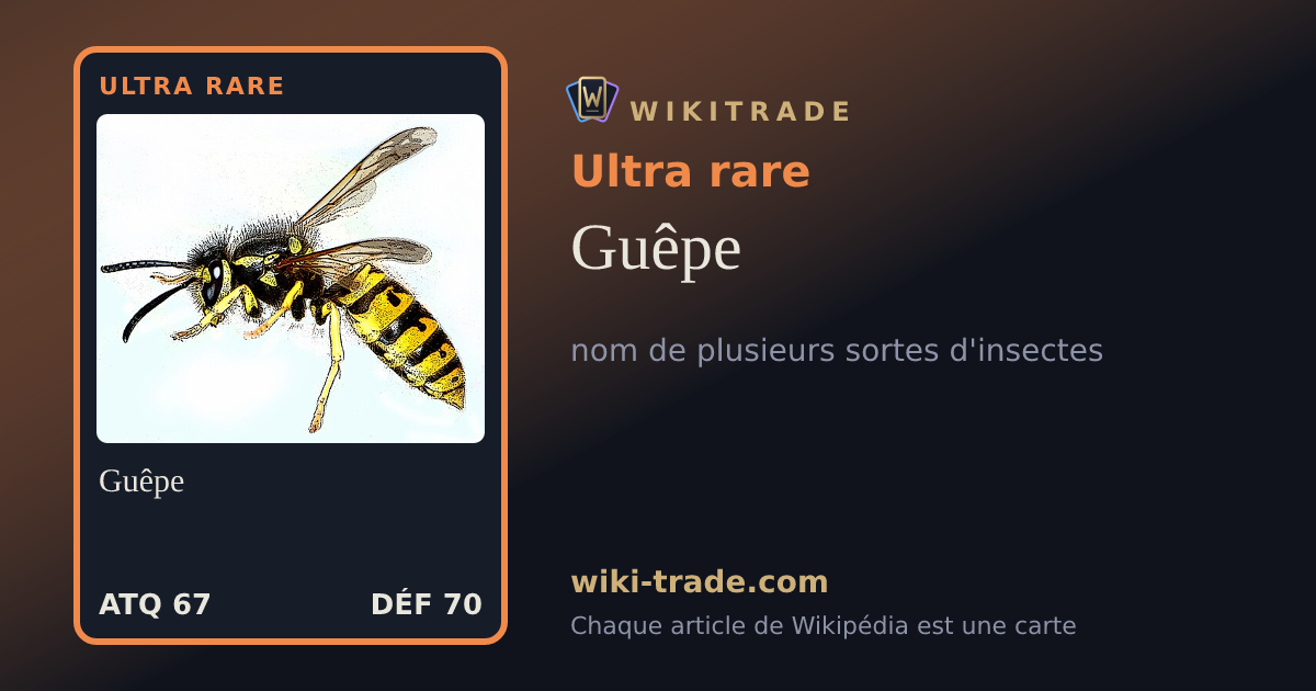 Guêpe — carte Ultra rare