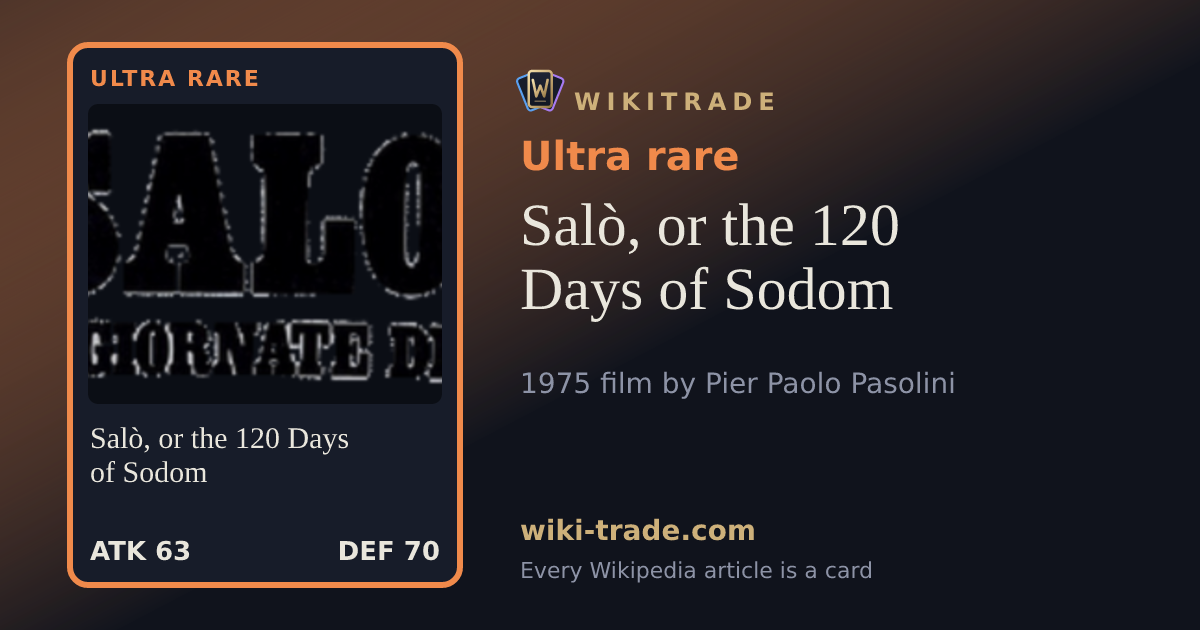 Salò, or the 120 Days of Sodom — Ultra rare card