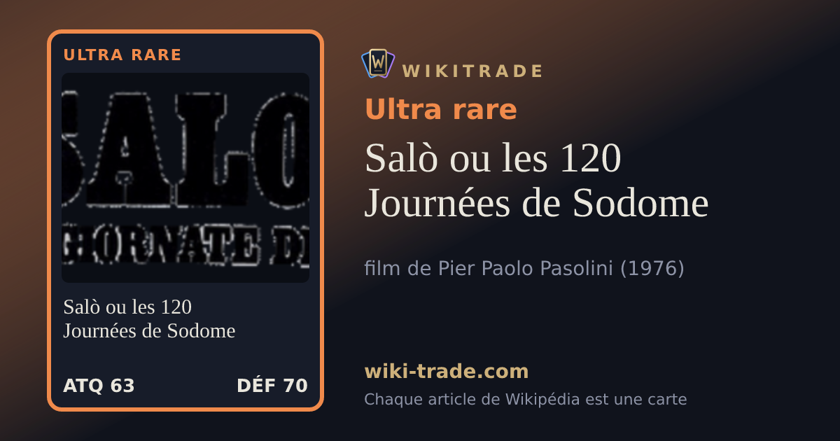 Salò ou les 120 Journées de Sodome — carte Ultra rare