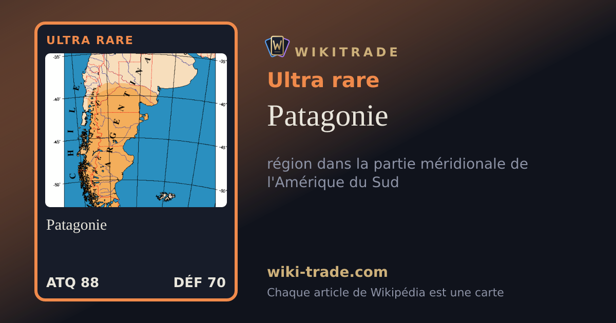 Patagonie — carte Ultra rare