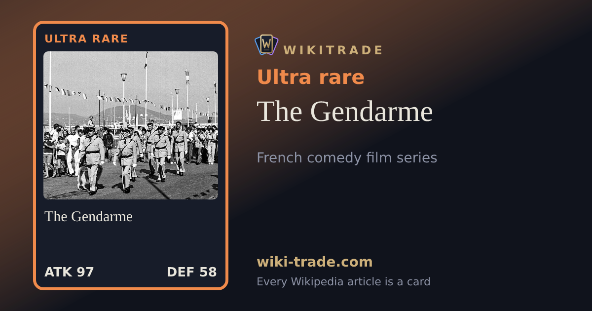 The Gendarme — Ultra rare card