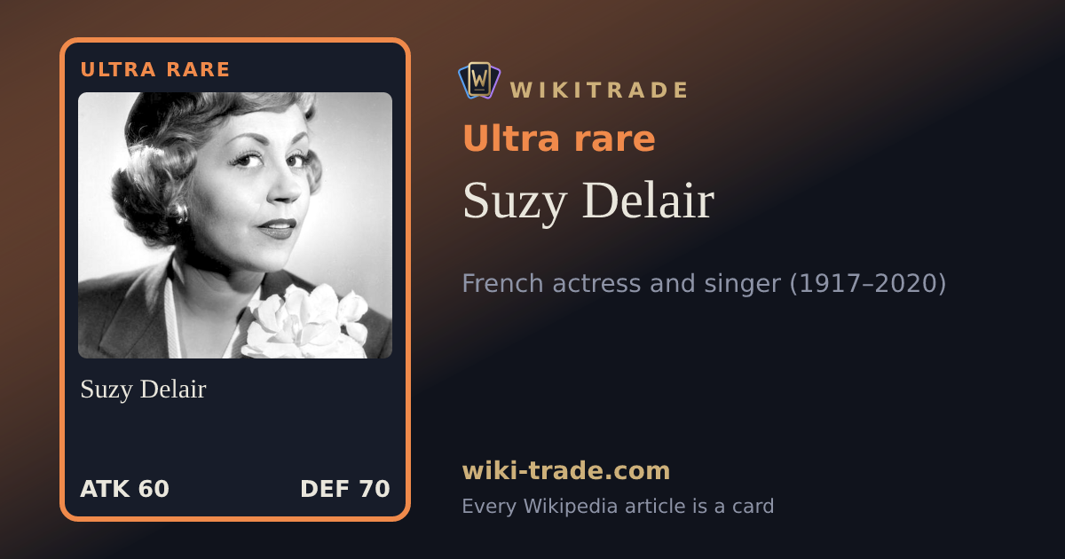 Suzy Delair — Ultra rare card