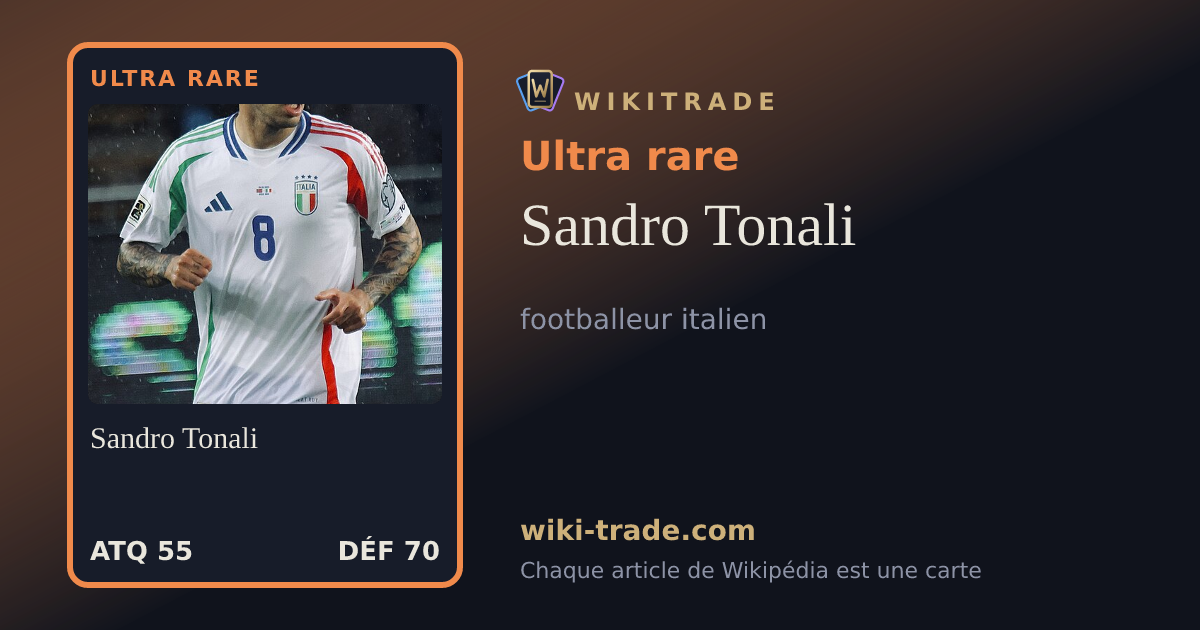 Sandro Tonali — carte Ultra rare