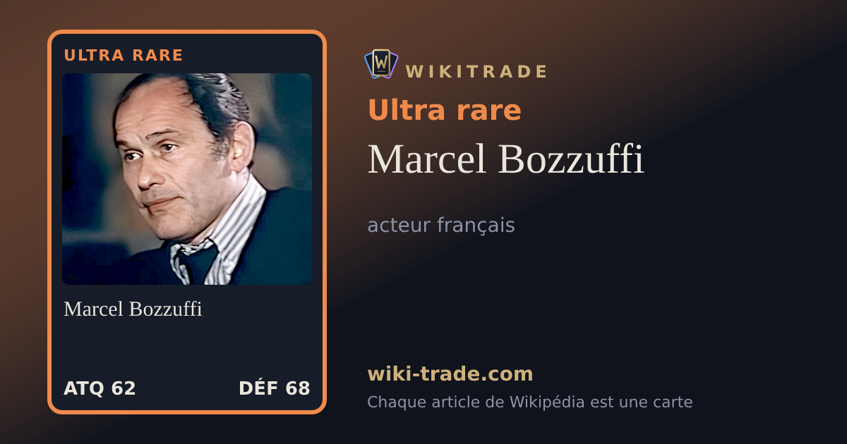 Marcel Bozzuffi — carte Ultra rare