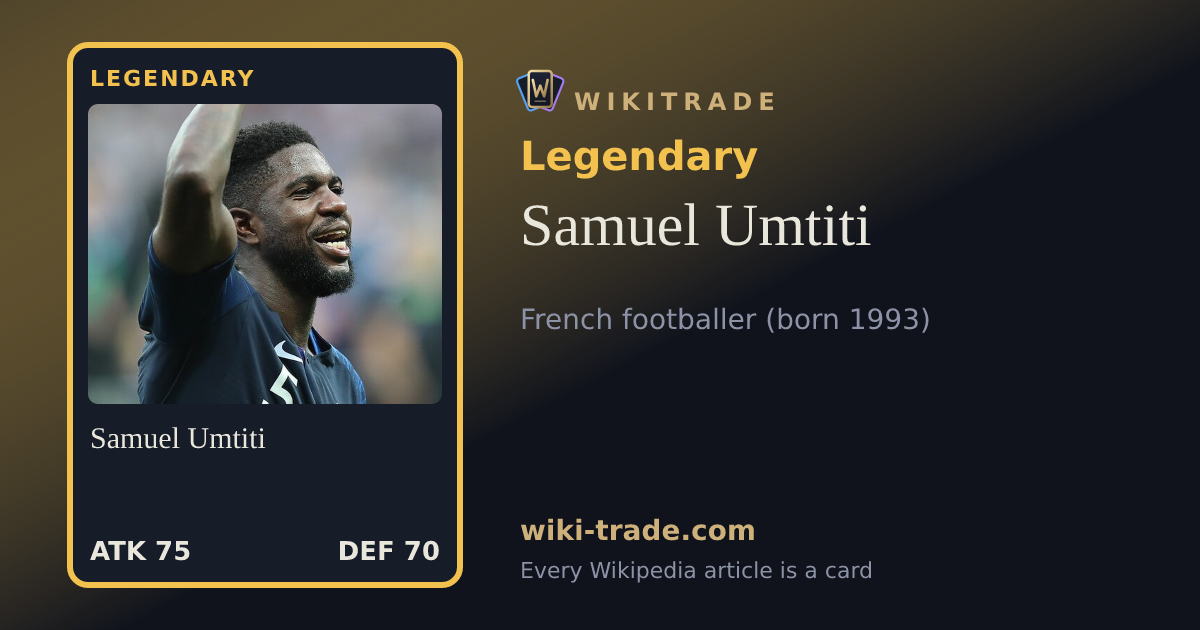 Samuel Umtiti — Legendary card