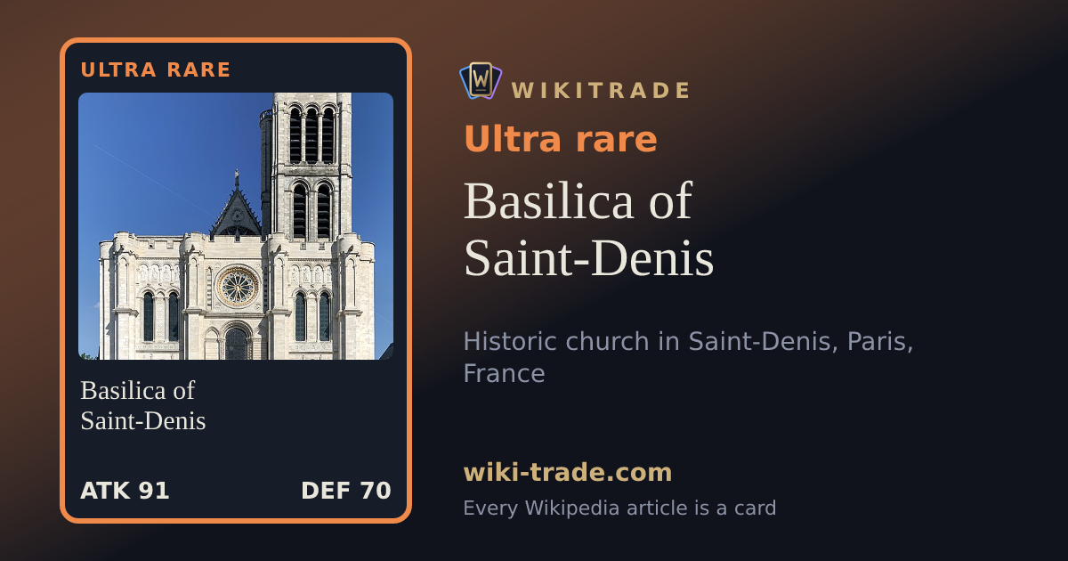 Basilica of Saint-Denis — Ultra rare card