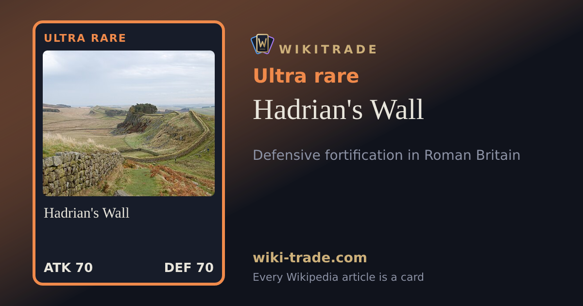 Hadrian's Wall — Ultra rare card