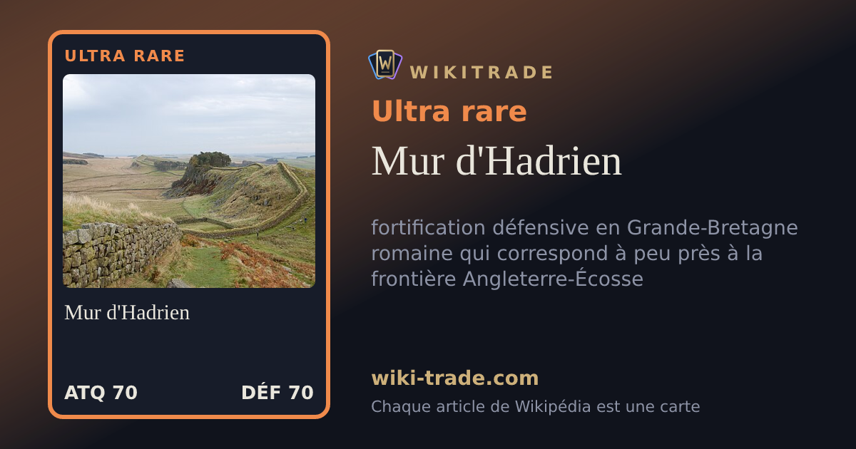 Mur d'Hadrien — carte Ultra rare
