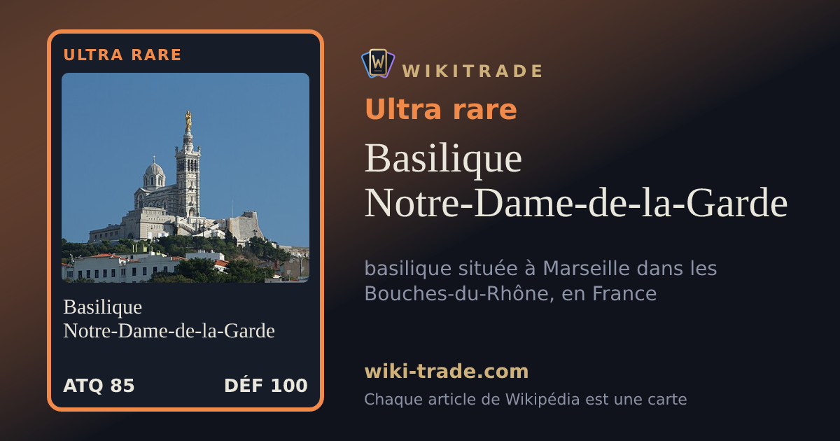 Basilique Notre-Dame-de-la-Garde — carte Ultra rare