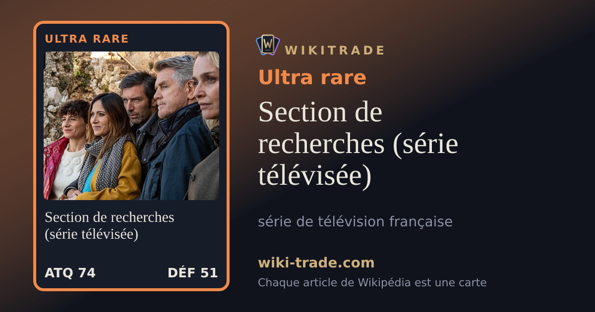 Section de recherches (série télévisée) — carte Ultra rare