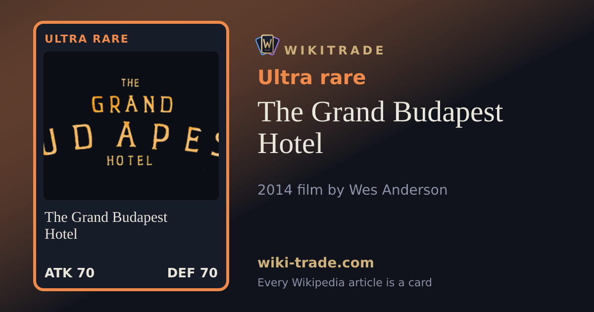 The Grand Budapest Hotel — Ultra rare card