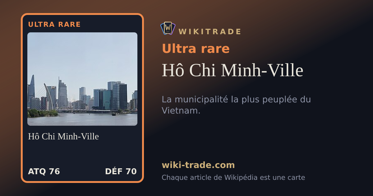 Hô Chi Minh-Ville — carte Ultra rare