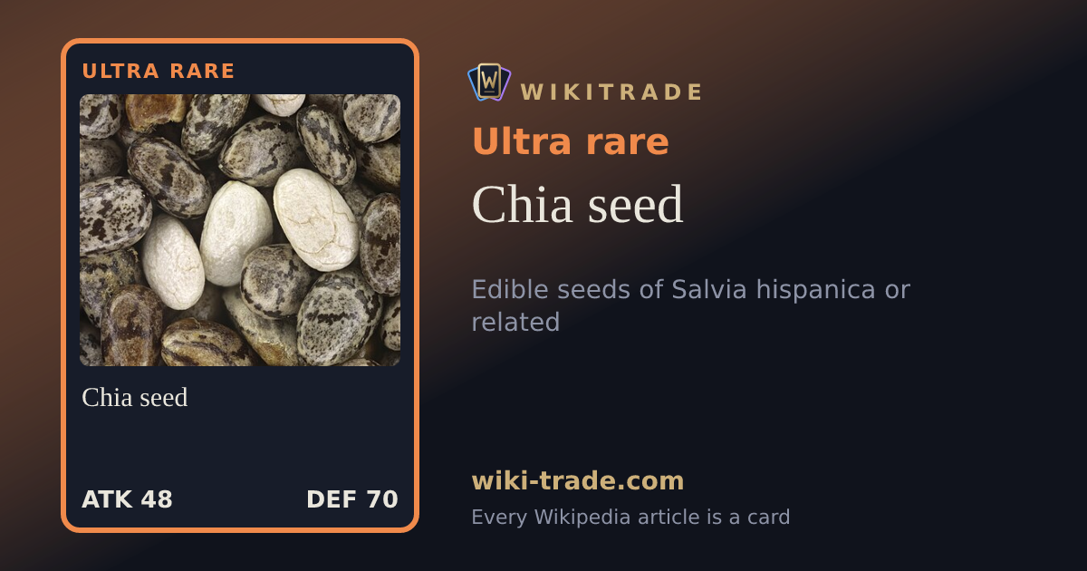 Chia seed — Ultra rare card