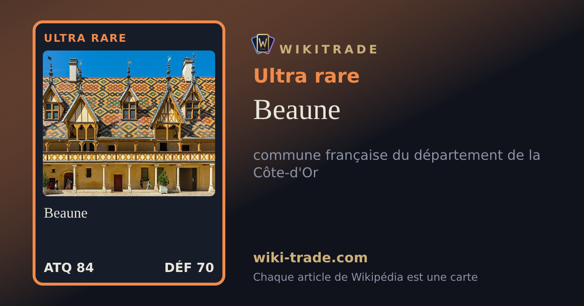 Beaune — carte Ultra rare