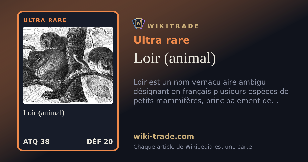 Loir (animal) — carte Ultra rare