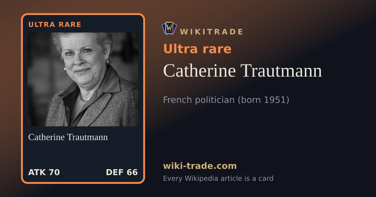 Catherine Trautmann — Ultra rare card