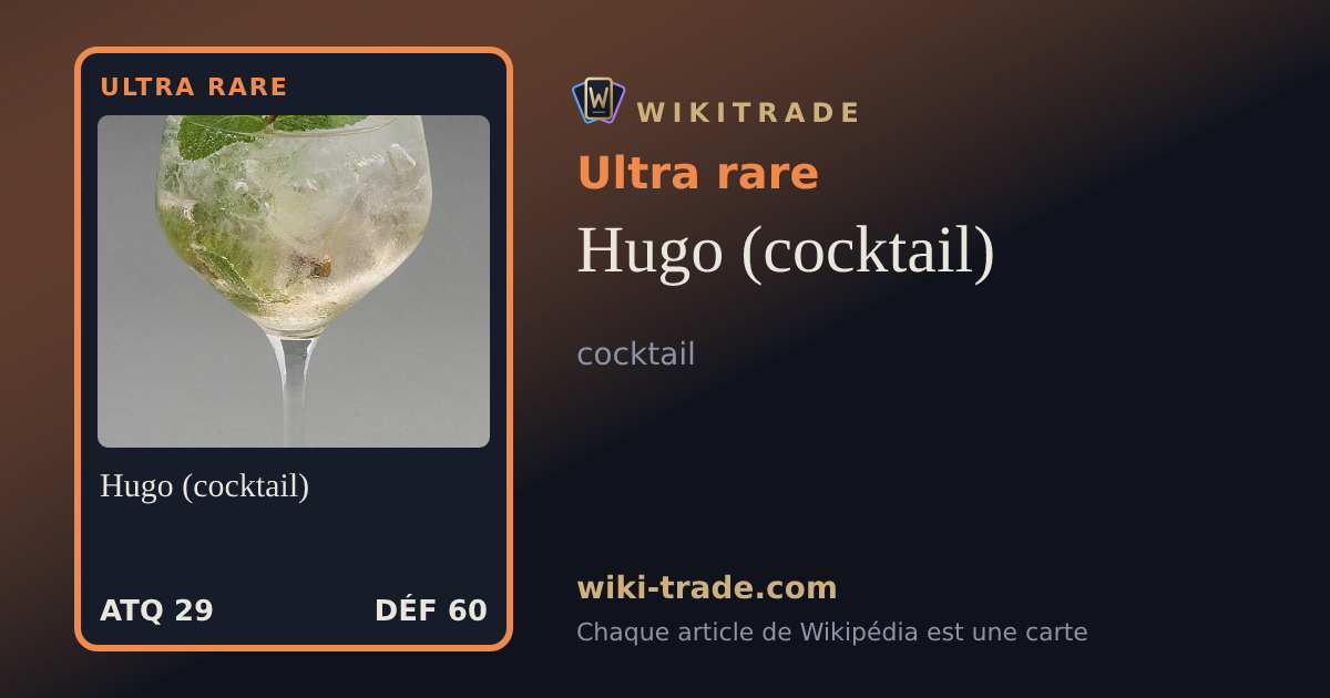 Hugo (cocktail) — carte Ultra rare