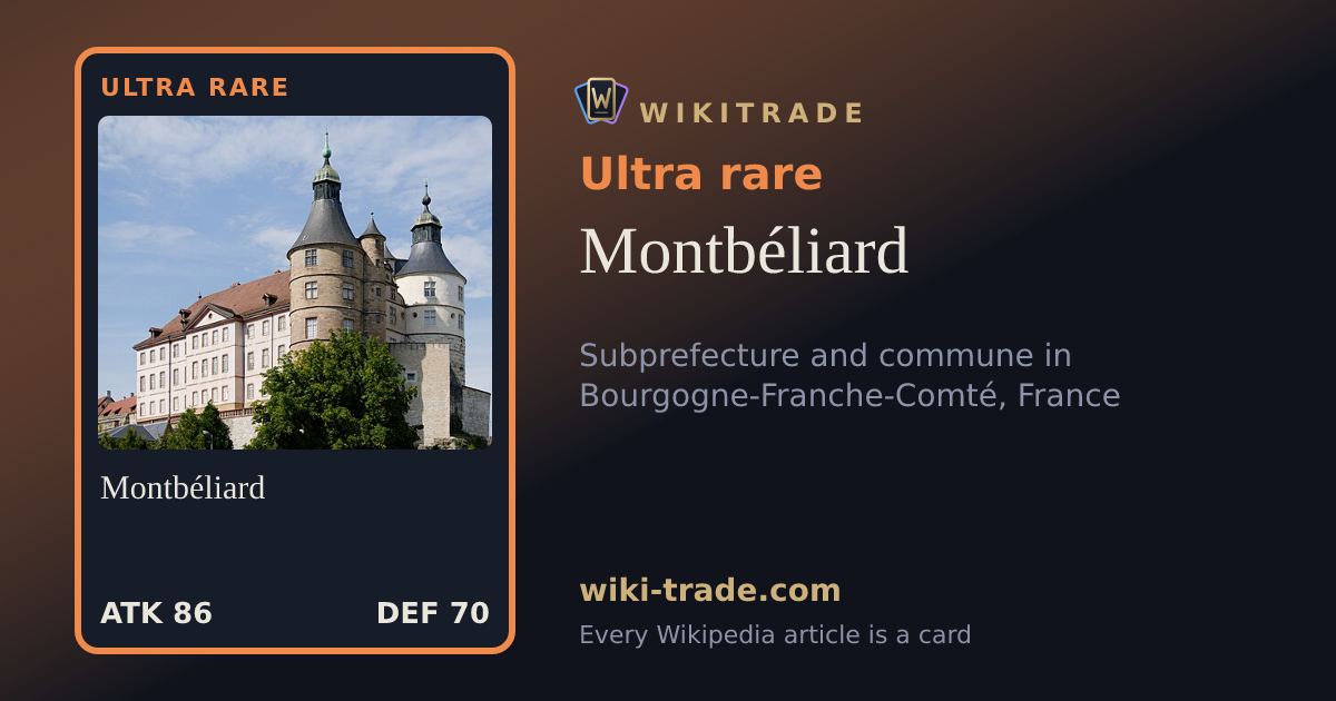 Montbéliard — Ultra rare card