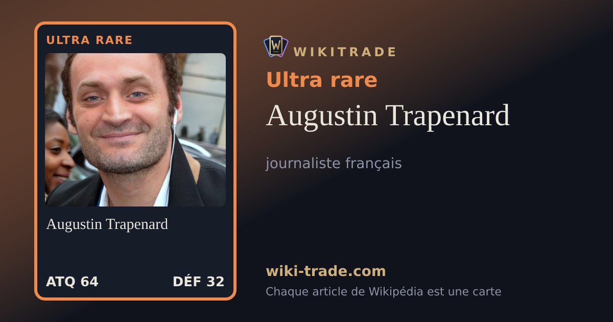 Augustin Trapenard — carte Ultra rare