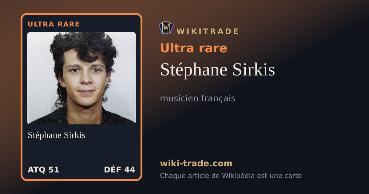 Stéphane Sirkis — carte Ultra rare