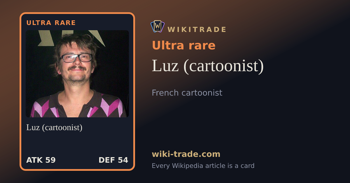 Luz (cartoonist) — Ultra rare card