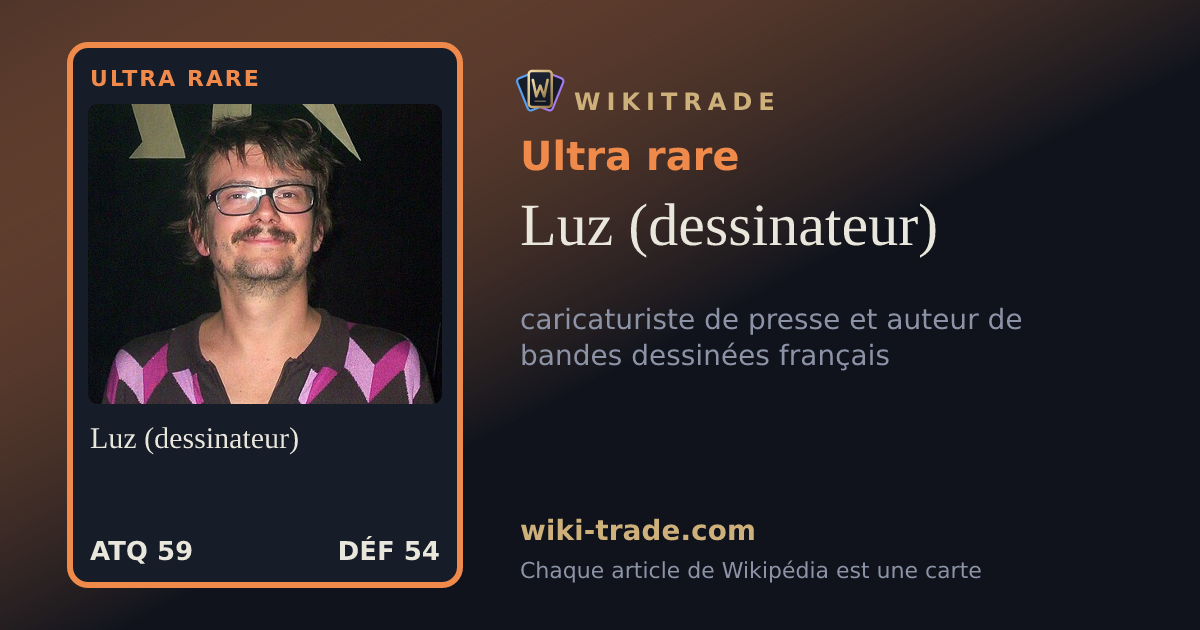 Luz (dessinateur) — carte Ultra rare