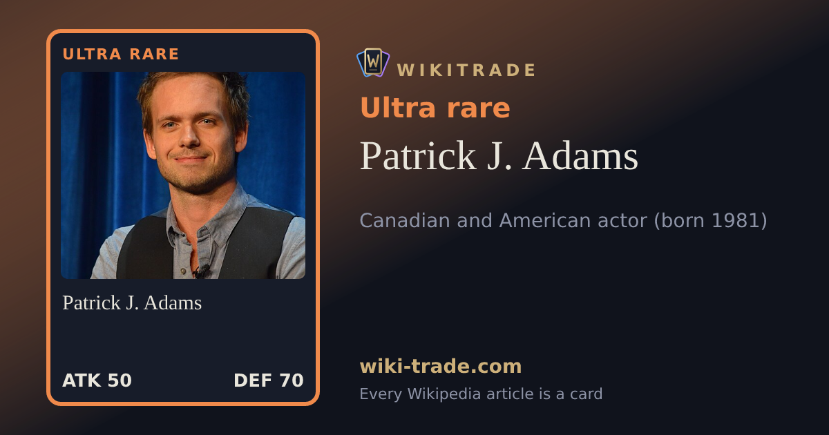 Patrick J. Adams — Ultra rare card
