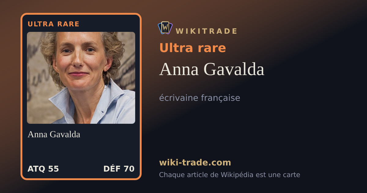 Anna Gavalda — carte Ultra rare