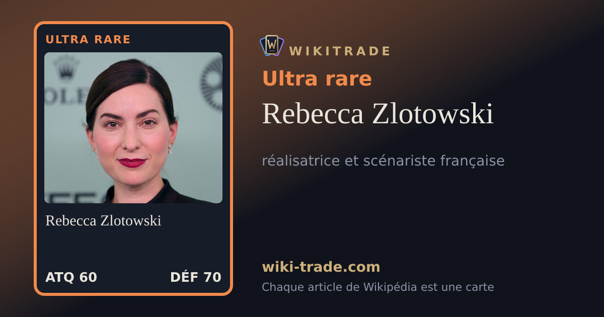 Rebecca Zlotowski — carte Ultra rare