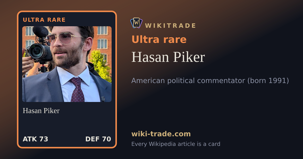 Hasan Piker — Ultra rare card