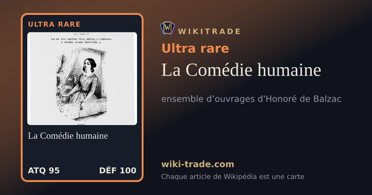 La Comédie humaine — carte Ultra rare