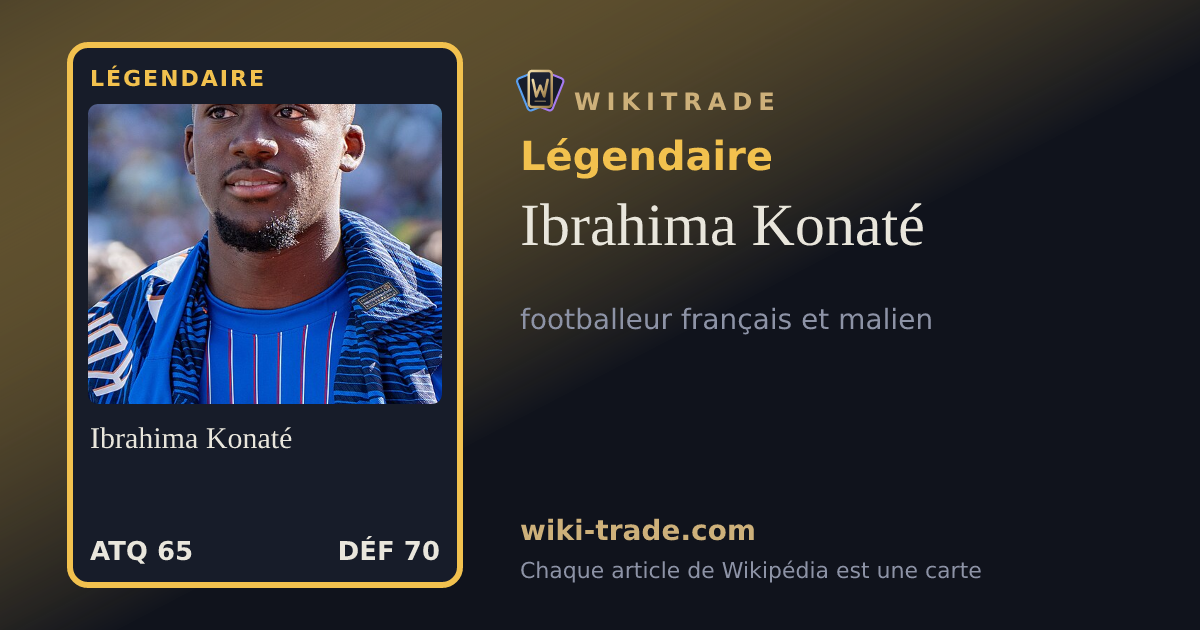 Ibrahima Konaté — carte Légendaire