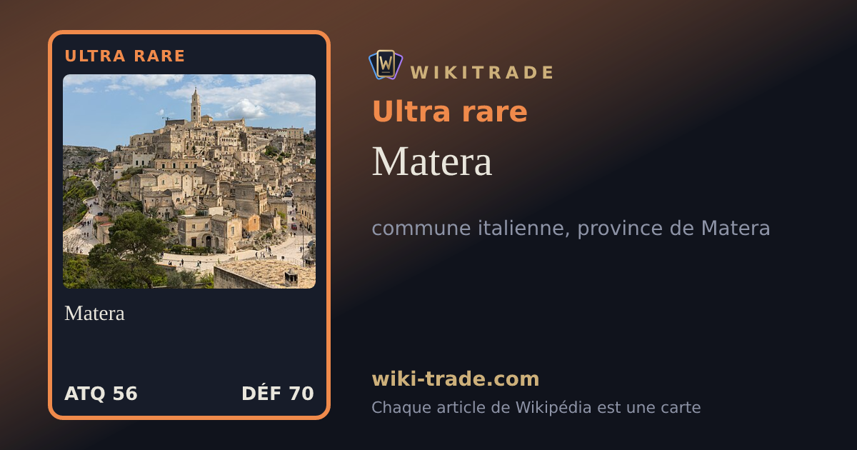 Matera — carte Ultra rare
