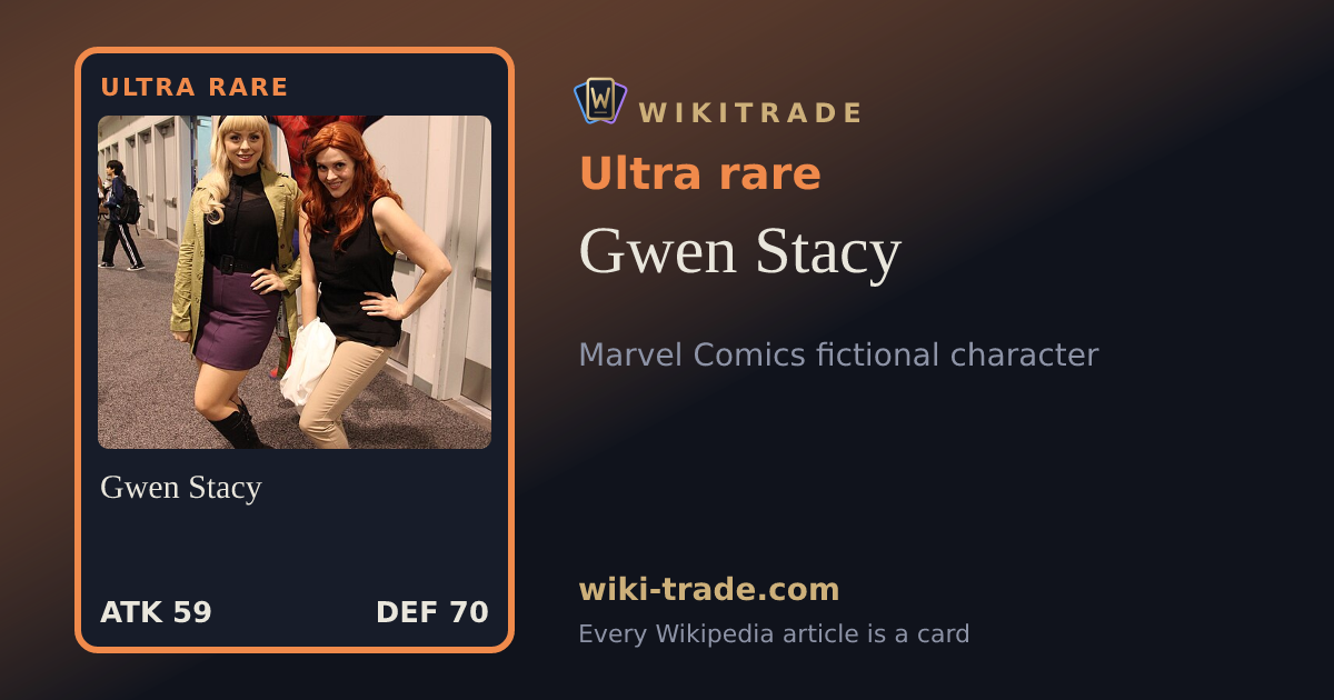 Gwen Stacy — Ultra rare card