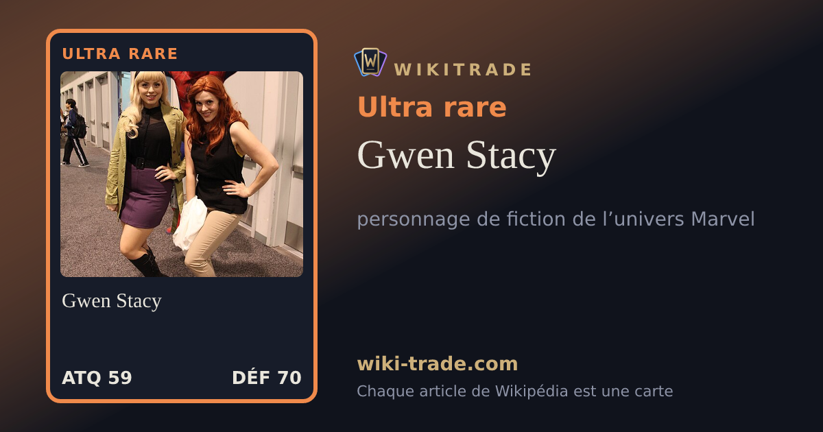 Gwen Stacy — carte Ultra rare