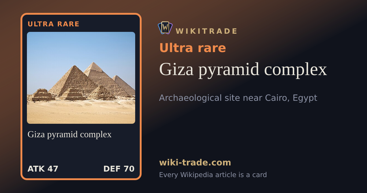 Giza pyramid complex — Ultra rare card