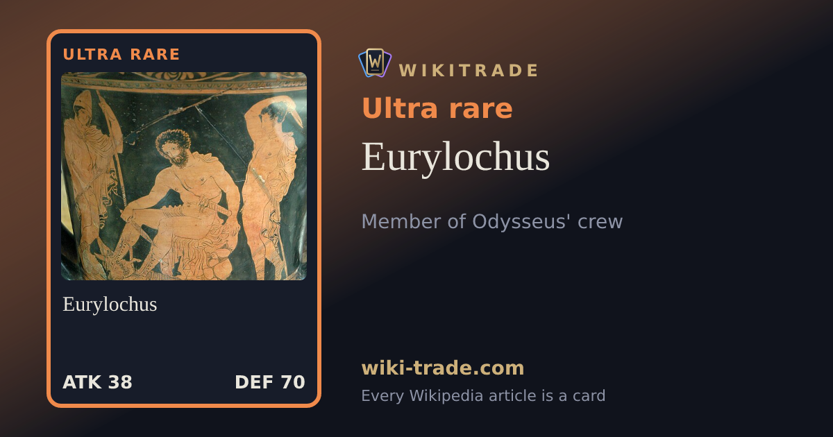 Eurylochus — Ultra rare card