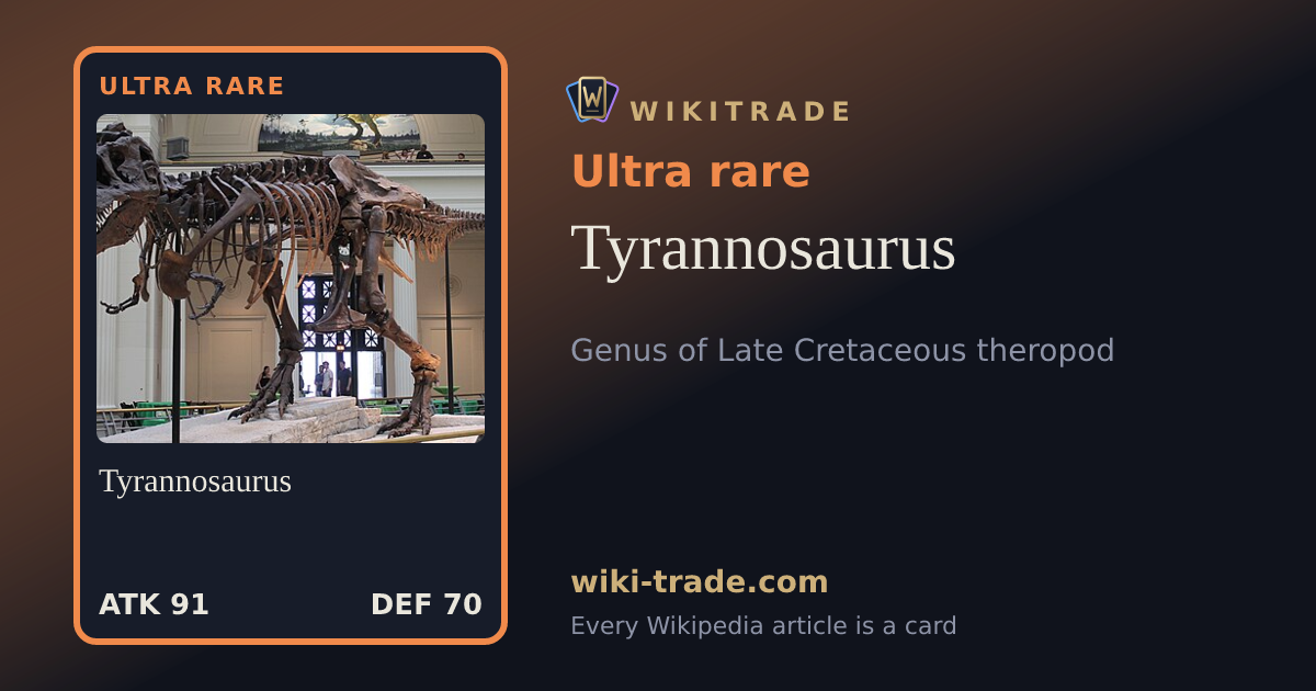 Tyrannosaurus — Ultra rare card