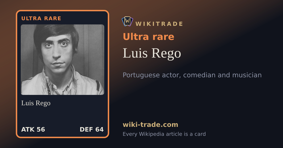Luis Rego — Ultra rare card