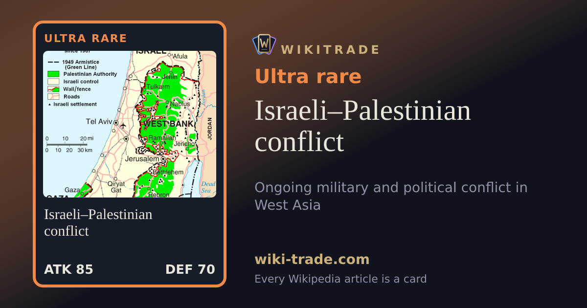 Israeli–Palestinian conflict — Ultra rare card