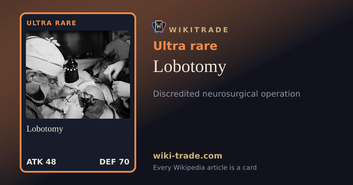 Lobotomy — Ultra rare card