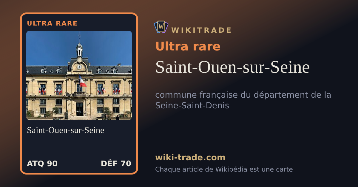 Saint-Ouen-sur-Seine — carte Ultra rare