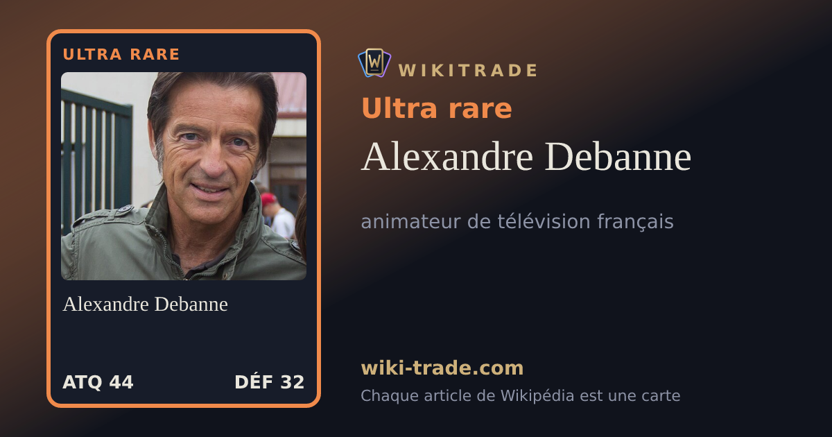 Alexandre Debanne — carte Ultra rare