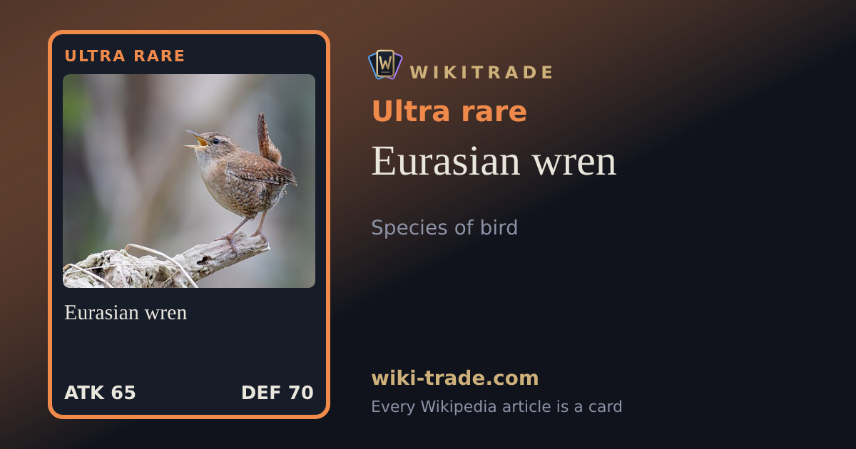 Eurasian wren — Ultra rare card