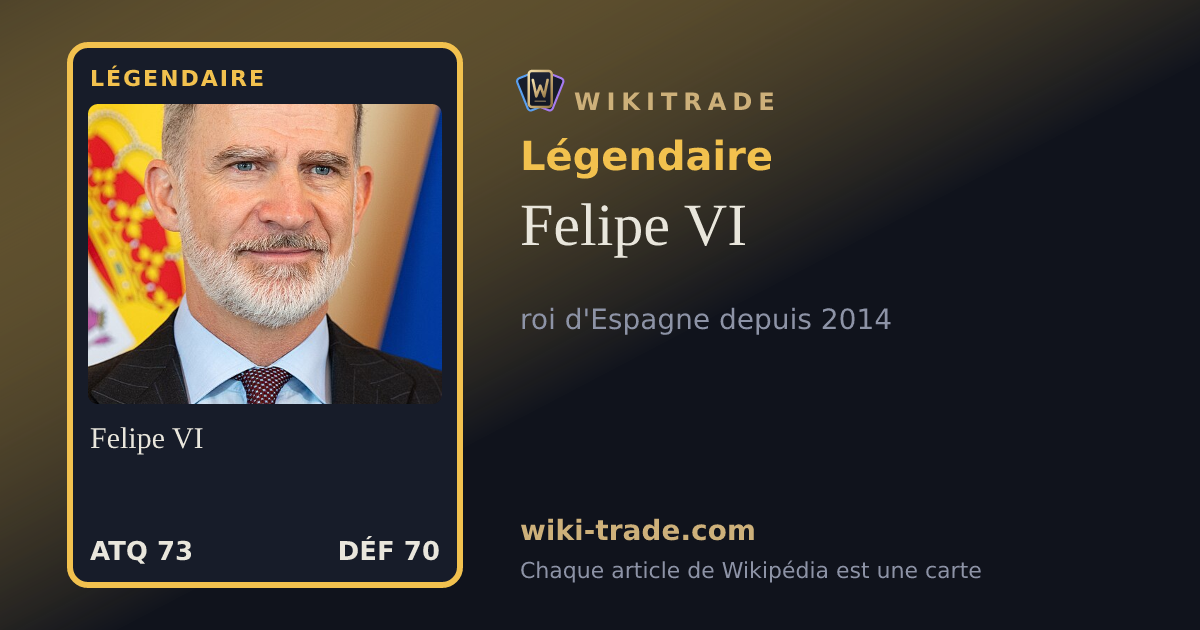Felipe VI — carte Légendaire
