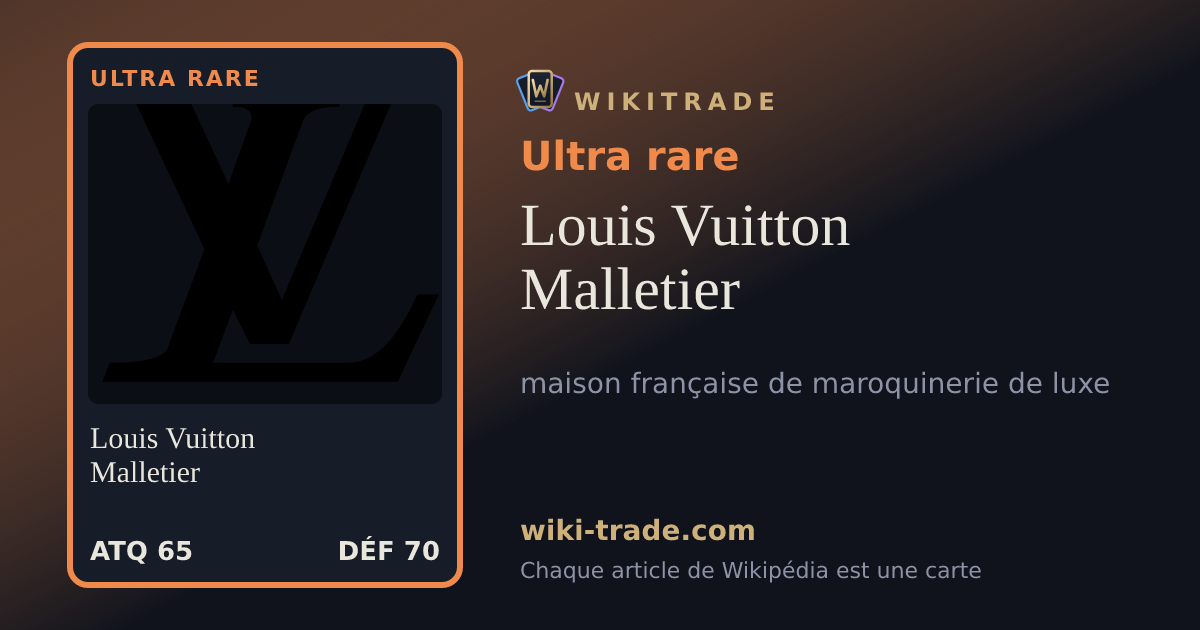 Louis Vuitton Malletier — carte Ultra rare